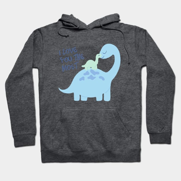 Mom and baby blue dinosaurs I love you the most Hoodie by BoogieCreates